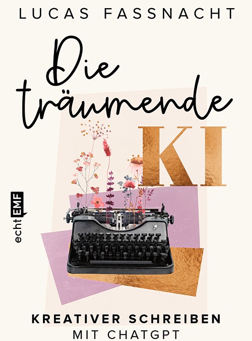 https://www.literaturportal-bayern.de/images/lpbblogs/autorblog/2024/klein/DieTraeumendeKI_Cover_500.jpg