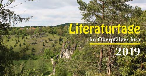 https://www.literaturportal-bayern.de/images/lpbevents/2019/8/LiteraturtageOberpfaelzer_Jura_Aufmacher.JPG